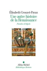 Book cover of Une autre histoire de la Renaissance by Élisabeth Crouzet-Pavan