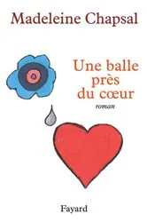 Book cover of Une balle près du coeur by Unknown