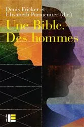 Book cover of Une Bible, des hommes by Unknown