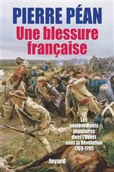 Book cover of Une blessure française by Pierre Péan