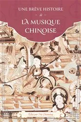 Book cover of Une brève histoire du théâtre chinois by Unknown