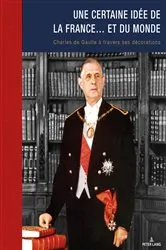 Book cover of Une certaine idée de la France… et du monde by Tom Dutheil