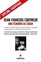 Book cover of Une écharde au coeur by Unknown