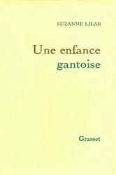 Book cover of Une enfance gantoise by Unknown
