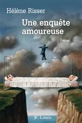 Book cover of Une enquête amoureuse by Hélène Risser