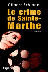 Book cover of Une Enquête du Dr Ludovic Hébert, tome 1 by Gilbert Schlogel