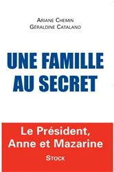 Book cover of Une famille au secret by Ariane Chemin
