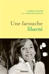 Book cover of Une farouche liberté by Annick Cojean