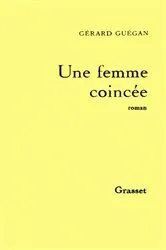 Book cover of Une femme coincée by Gérard Guégan