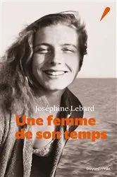 Book cover of Une femme de son temps by Joséphine Lebard