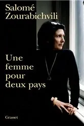Book cover of Une femme pour deux pays by Salomé Zourabichvili