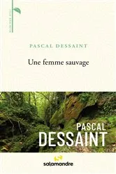 Book cover of Une femme sauvage by Unknown