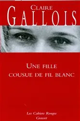 Book cover of Une fille cousue de fil blanc by Unknown