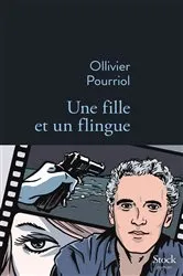 Book cover of Une fille et un flingue by Ollivier Pourriol