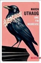 Book cover of Une fin heureuse by Unknown
