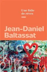 Book cover of Une folie de rêves by Unknown