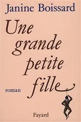 Book cover of Une grande petite fille by Janine Boissard