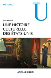 Book cover of Une histoire culturelle des Etats-Unis by Unknown