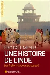 Book cover of Une histoire de l'Inde by Éric-Paul Meyer