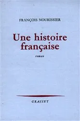 Book cover of Une histoire française by François Nourissier