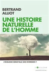 Book cover of Une histoire naturelle de l'Homme by Unknown