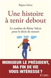 Book cover of Une histoire à tenir debout by Régine Salvat