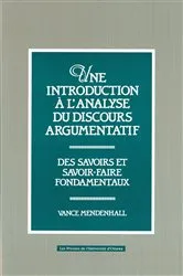 Book cover of Une Introduction à l'analyse du discours argumentatif by Vance Mendenhall