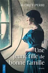Book cover of Une jeune fille de bonne famille by Unknown