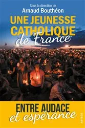 Book cover of Une jeunesse catholique de France by Claire Kesraoui