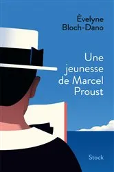 Book cover of Une jeunesse de Marcel Proust by Evelyne Bloch-Dano