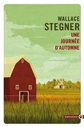 Book cover of Une journée d'automne by Wallace Stegner