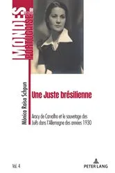 Book cover of Une Juste brésilienne by Graça Dos Santos