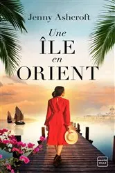 Book cover of Une île en Orient by Jenny Ashcroft