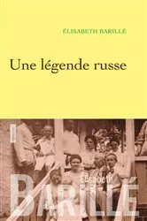 Book cover of Une légende russe by Elisabeth Barillé