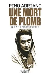 Book cover of Une mort de plomb : Qui a tué Maoro Brutto ? by Unknown