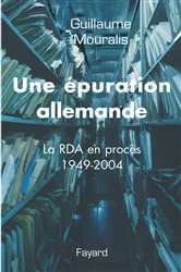 Book cover of Une épuration allemande by Guillaume Mouralis