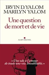 Book cover of Une question de mort et de vie by Irvin Yalom
