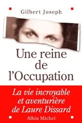 Book cover of Une reine de l'Occupation by Gilbert Joseph