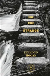Book cover of Une rue étrange by Desmond Hogan
