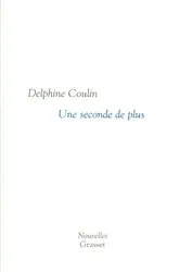 Book cover of Une seconde de plus by Unknown