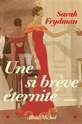 Book cover of Une si brève éternité by Sarah Frydman