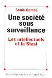 Book cover of Une société sous surveillance by Sonia Combe