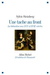 Book cover of Une tache au front by Sylvie Steinberg