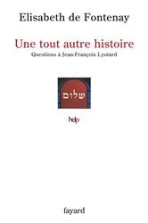 Book cover of Une tout autre histoire by Elisabeth de Fontenay