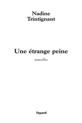 Book cover of Une étrange peine by Unknown