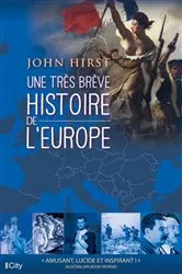 Book cover of Une très brève histoire de l'Europe by John Hirst
