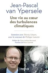 Book cover of Une vie au c ur des turbulences climatiques by Yann Arthus-Bertrand