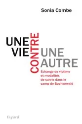 Book cover of Une vie contre une autre by Sonia Combe