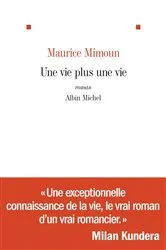 Book cover of Une vie plus une vie by Professeur Maurice Mimoun