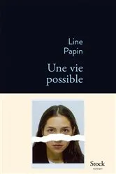 Book cover of Une vie possible by Line Papin